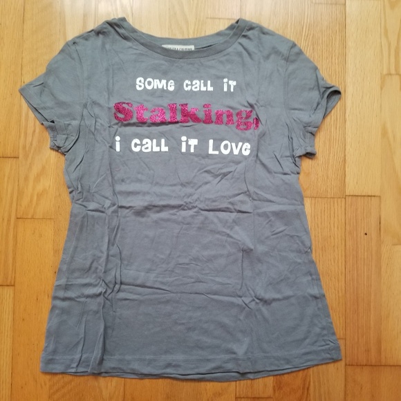 Next Era Couture Some Call It Stalking Shirt - Picture 1 of 3